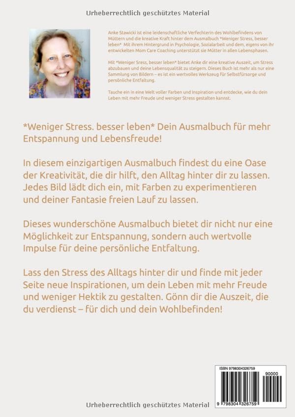 weniger Stress, besser leben: Ausmalbuch für Mütter