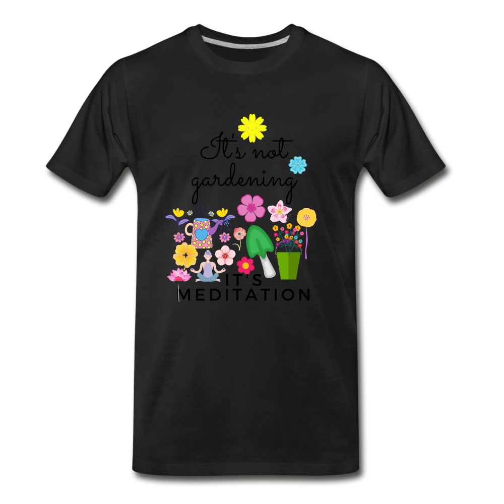 Männer Premium Bio T-Shirt I Gardening is Meditation - Schwarz